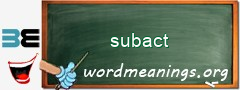 WordMeaning blackboard for subact